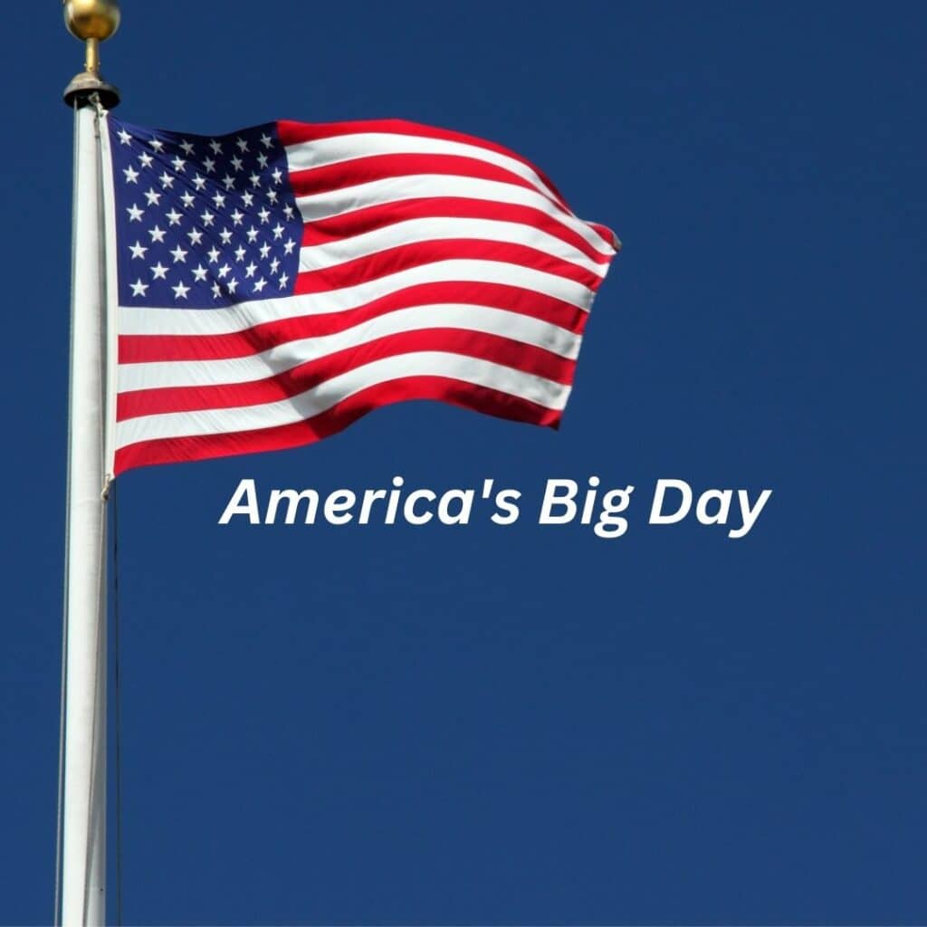 America's Big Day