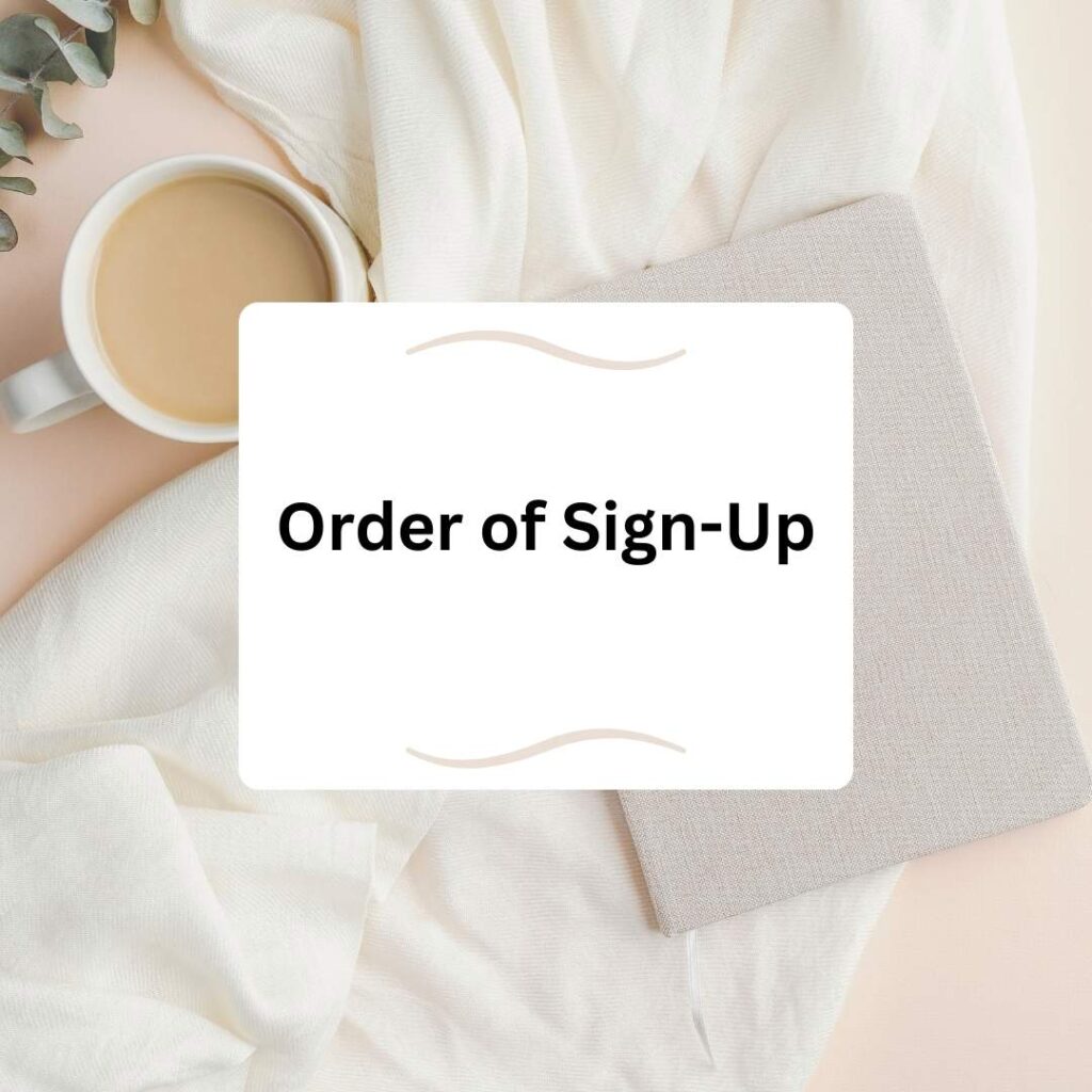 Order of Sign-Up