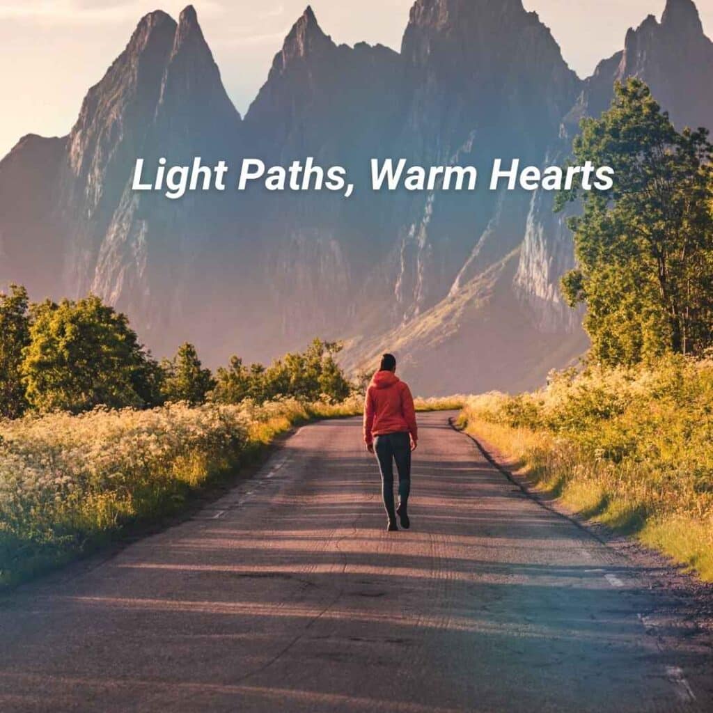 Light Paths, Warm Hearts