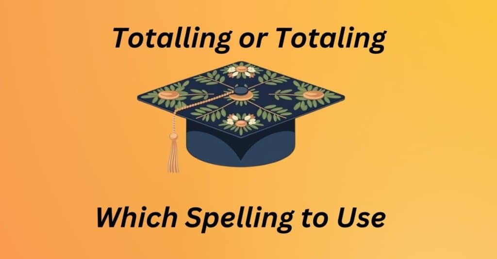 Totalling or Totaling