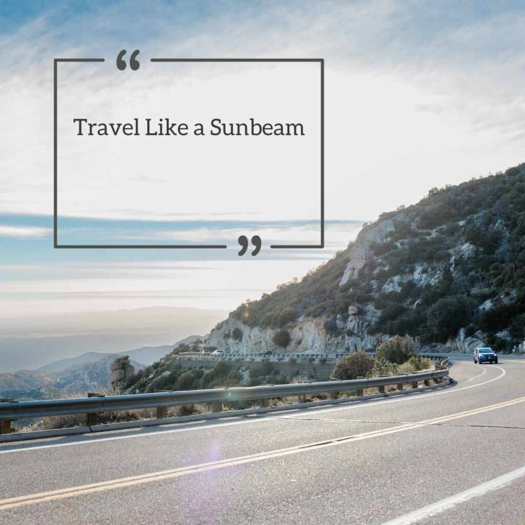 Travel Like a Sunbeam